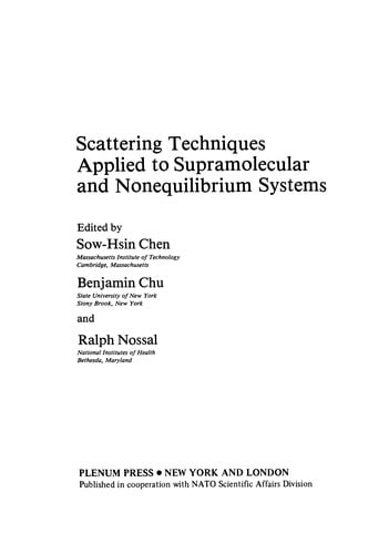 Scattering Techniques Applied to Supramolecular and Nonequilibrium Systems