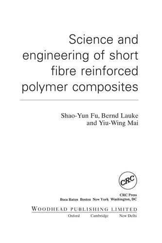 Science and engineering of short fibre reinforced polymers composites