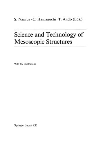 Science and Technology of Mesoscopic Structures