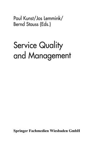 Service quality and management