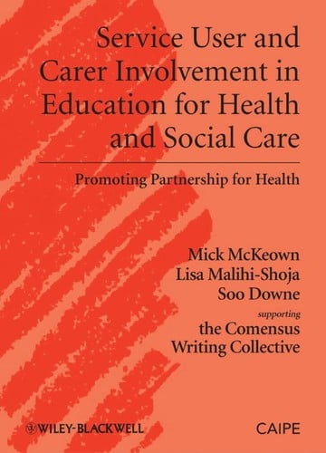 Service user & carer involvement in education for health & social care