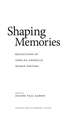 Shaping memories
