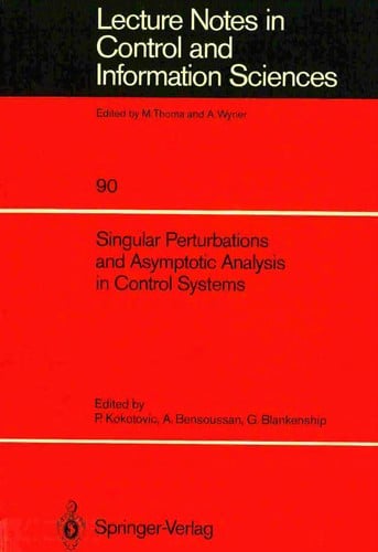 Singular Perturbations and Asymptotic Analysis in Control Systems