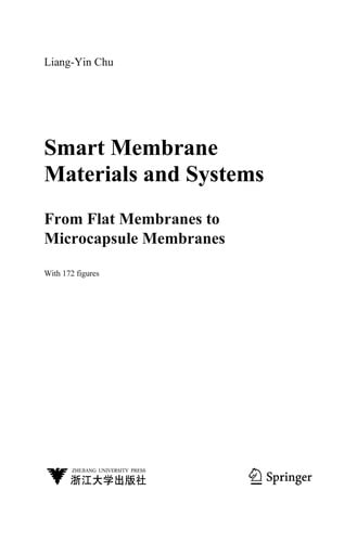 Smart Membrane Materials and Systems