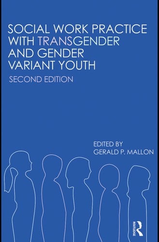 Social work practice with transgender and gender variant youth