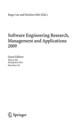 Software Engineering Research, Management and Applications 2009