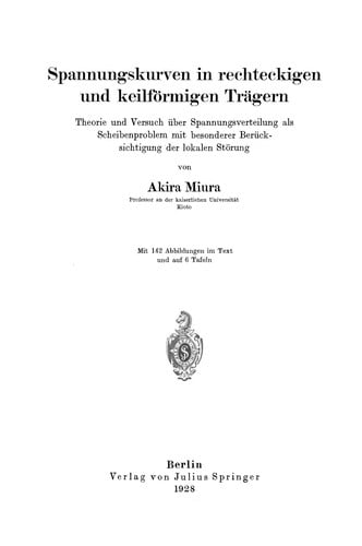 Spannungskurven in rechteckigen und keilförmigen Trägern