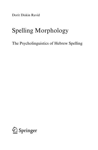 Spelling morphology
