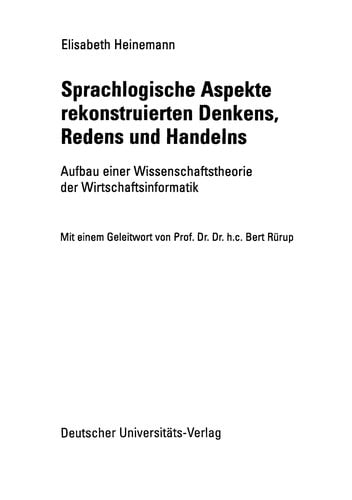Sprachlogische Aspekte rekonstruierten Denkens, Redens und Handelns