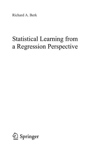 Statistical learning from a regression perspective