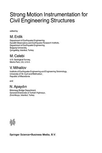 Strong motion instrumentation for civil engineering structures