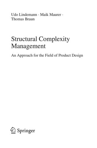 Structural complexity management