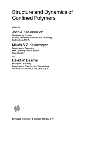 Structure and dynamics of confined polymers