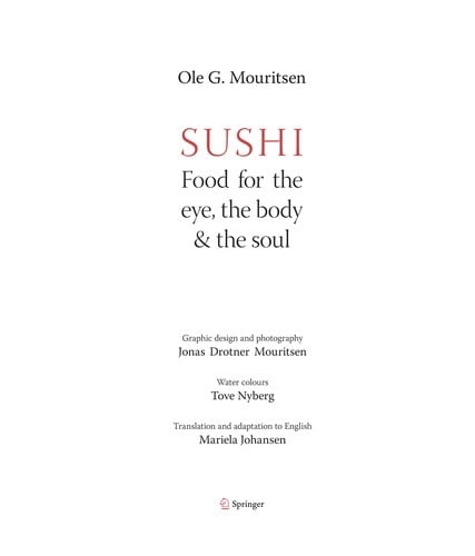 SUSHI Food for the eye, the body & the soul