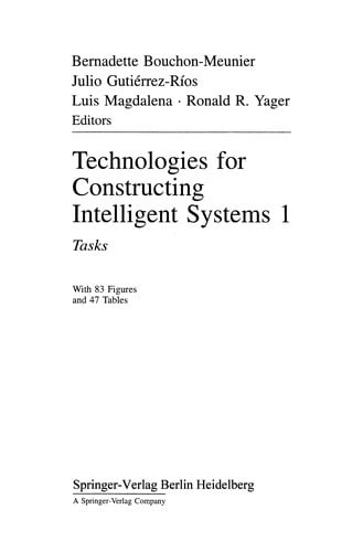 Technologies for Constructing Intelligent Systems 1