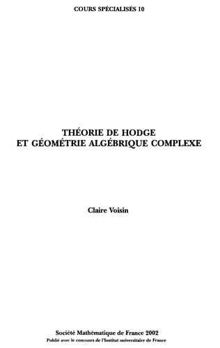 Théorie de Hodge et géométrie algébrique complexe