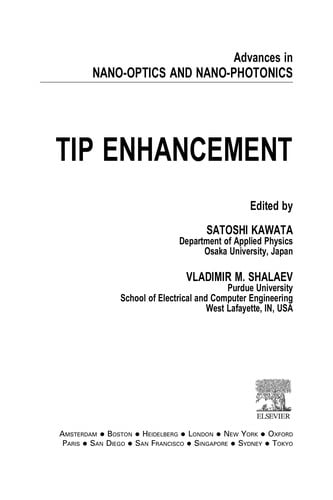 Tip enhancement