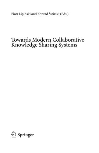Towards Modern Collaborative Knowledge Sharing Systems