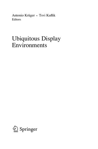 Ubiquitous Display Environments