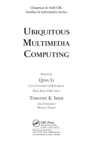 Ubiquitous multimedia computing