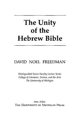 The Unity of the Hebrew Bible (The Distinguished Senior Faculty Lecture Series)