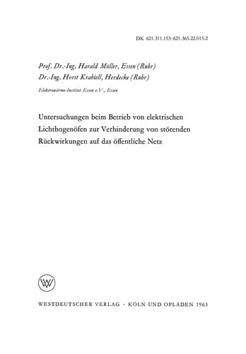 Untersuchungen beim Betrieb von elektrischen Lichtbogenöfen zur Verhinderung von störenden Rückwirkungen auf das öffentliche Netz