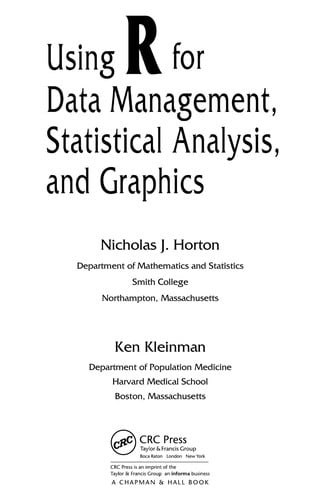 Using R for data management, statistical analysis, and graphics
