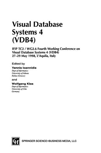 Visual Database Systems 4 (VDB4)