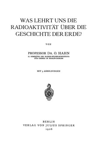 Was Lehrt uns die Radioaktivität über die Geschichte der Erde?