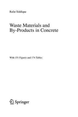 Waste materials and by-products in concrete