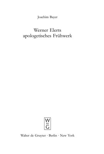 Werner Elerts apologetisches Frühwerk