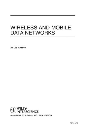 Wireless and mobile data networks