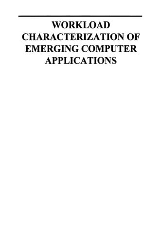 Workload Characterization of Emerging Computer Applications