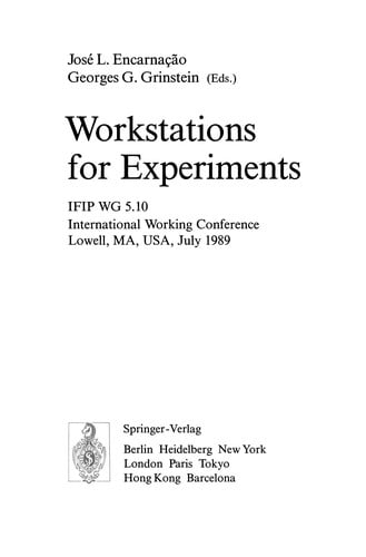 Workstations for Experiments