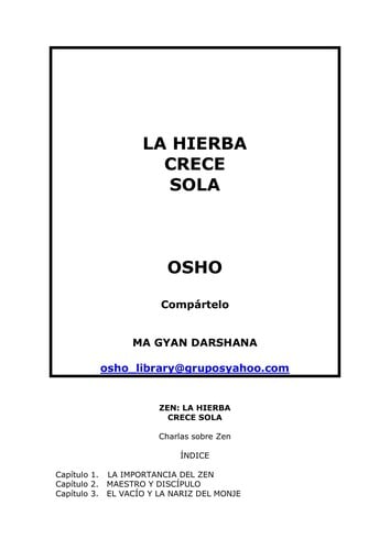Zen la hierba crece sola