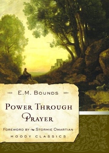 Power Through Prayer (Moody Classics)