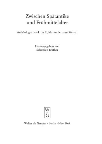 Zwischen Spätantike und Frühmittelalter