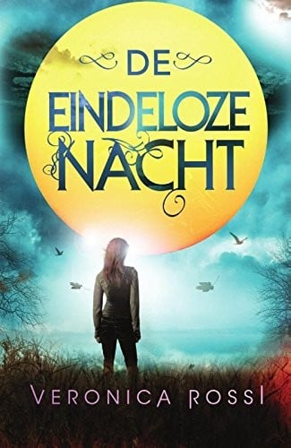 De eindeloze nacht (Wereld zonder hemel-trilogie) (Dutch Edition)
