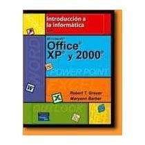 Introduccion a la Informatica con Microsoft Office XP y 2000