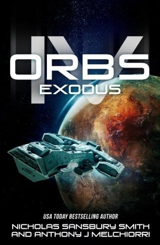 Orbs IV: Exodus (Volume 4)