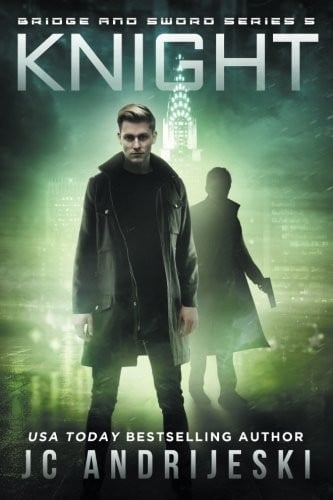 Knight: Bridge & Sword: Apocalypse (Bridge & Sword Series)