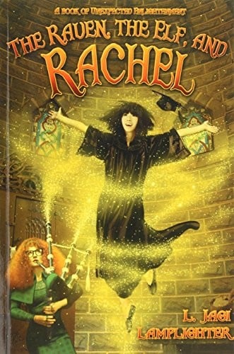 The Raven, The Elf, And Rachel
