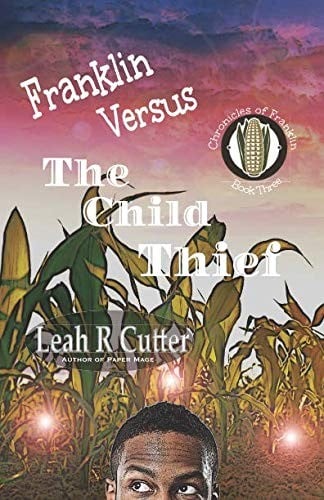 Franklin Versus The Child Thief (The Chronicles of Franklin)