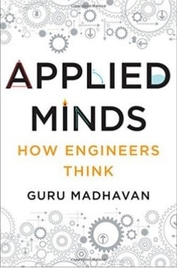 Applied minds : how engineers think