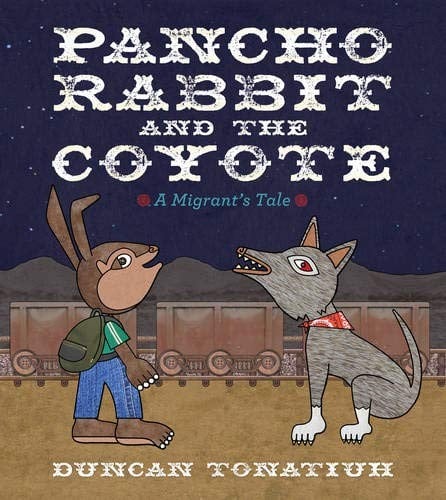 Pancho Rabbit and the coyote