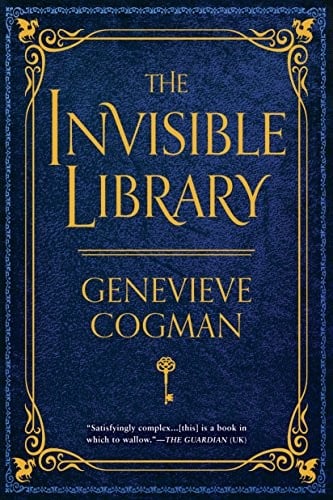 The Invisible Library (The Invisible Library Novel Book 1)