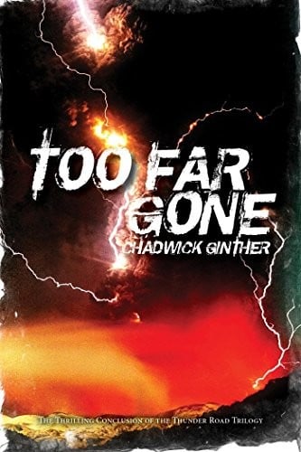 Too Far Gone (Thunder Road Trilogy)