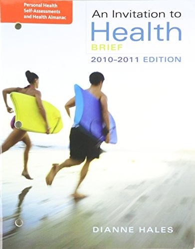 Personal Health Self-Assessment/Health Almanac for Hales' An Invitation to Health, Brief Edition, 6th
