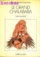 Le grand chalababa