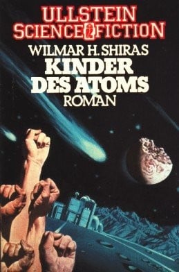 Kinder des Atoms . Wilmar H. Shiras